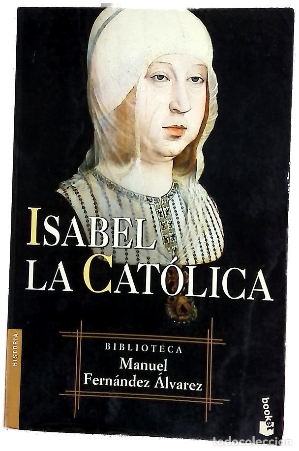 Libros: Isabel la Cat&oacute;lica - Fern&aacute;ndez &Aacute;lvarez, Manuel