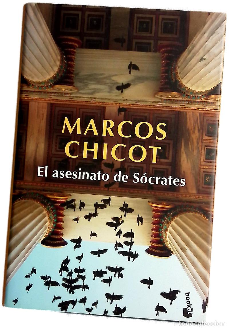 Libros: El asesinato de S&oacute;crates - Chicot, Marcos