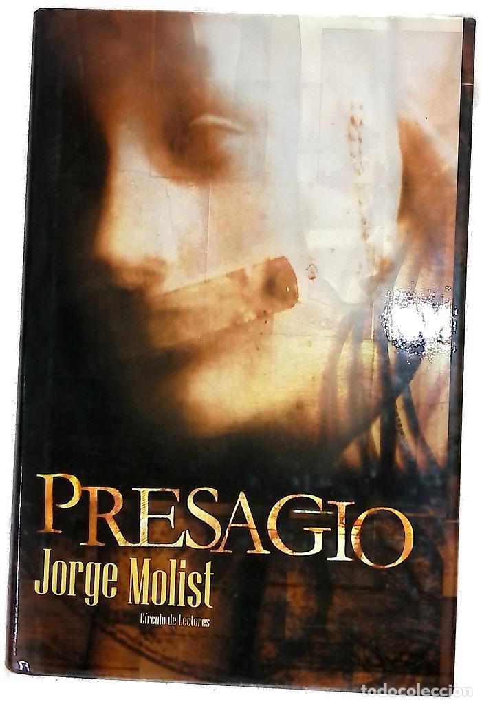 Libros: Presagio - Molist, Jorge - C&iacute;rculo de Lectores