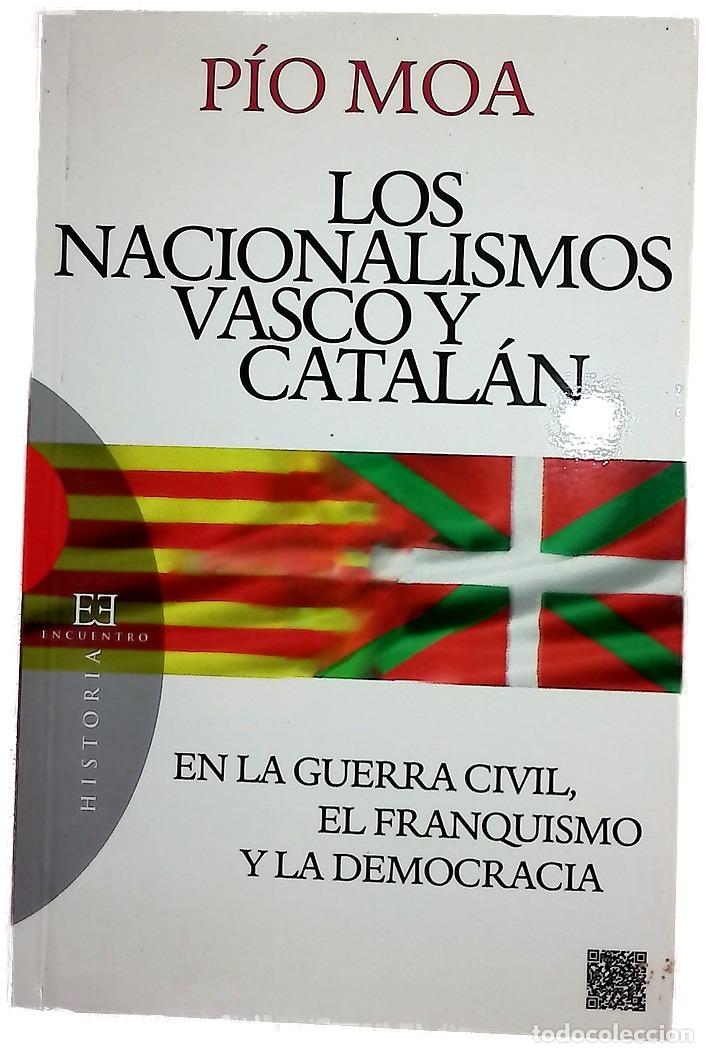 Libros: Los nacionalismos vasco y catal&aacute;n en la Guerra Civil, el franquismo y la democracia