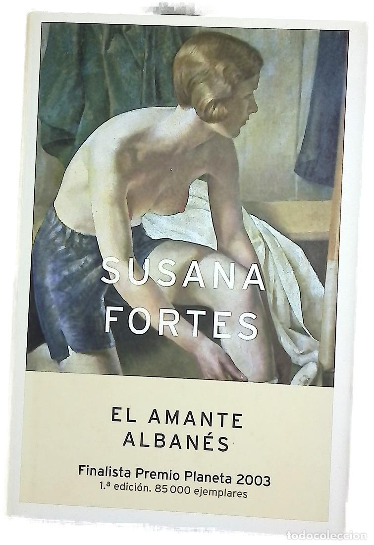 Libros: El amante alban&eacute;s - Fortes, Susana