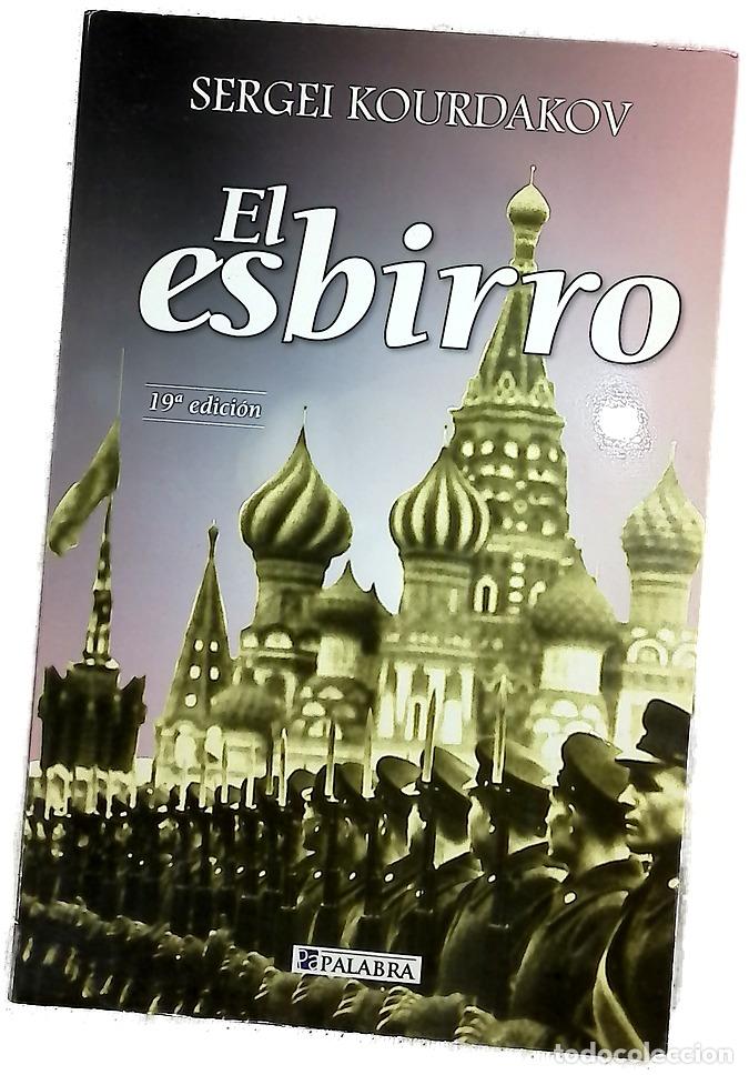 Libros: El esbirro - Kourdakov, Sergei