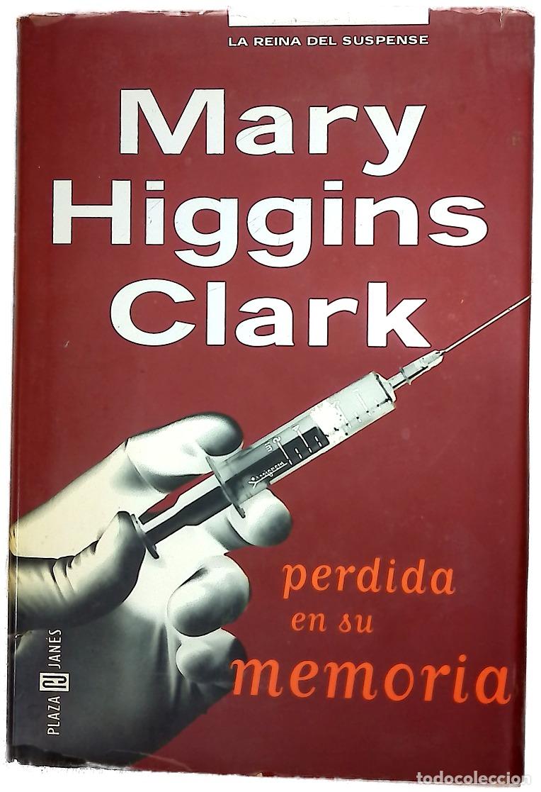 Libros: Perdida en su memoria - Mary Higgins Clark
