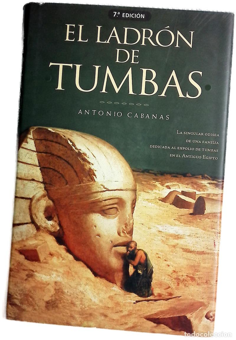 Libros: El ladr&oacute;n de tumbas - Antonio Cabanas