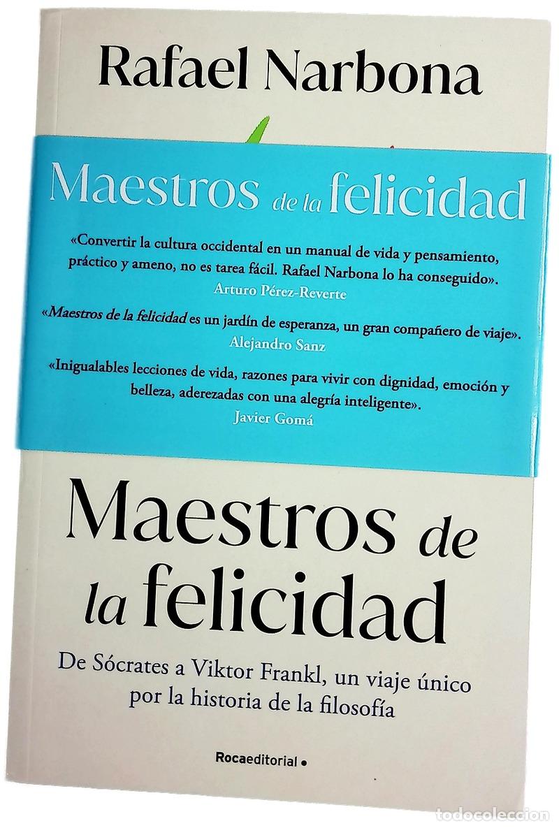 books: Maestros de la felicidad : de S&oacute;crates a Viktor Frankl, un viaje &uacute;nico por la historia de la filo...