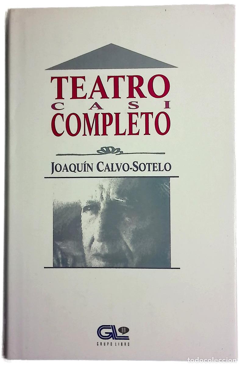 Libri di seconda mano: Teatro casi completo - Calvo-Sotelo, Joaqu&iacute;n