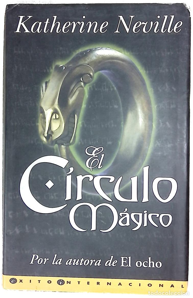 Libros: El c&iacute;rculo m&aacute;gico - Neville, Katherine