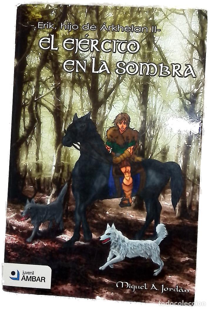 Libros: El ej&eacute;rcito en la sombra - Jord&aacute;n, Miguel &Aacute;ngel