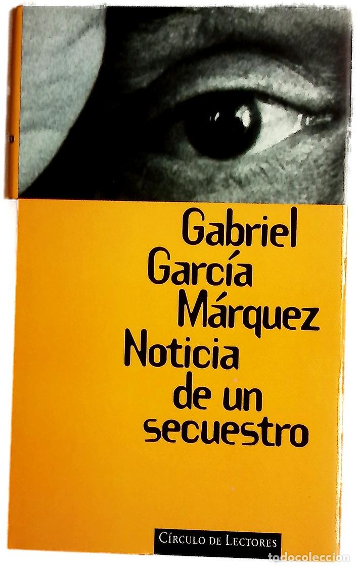 books: Noticia de un secuestro - Garc&iacute;a M&aacute;rquez, Gabriel
