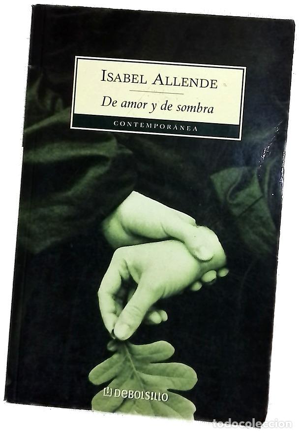 Libros: De amor y de sombra - Allende, Isabel