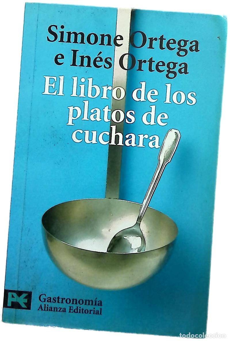 Libros: El libro de los platos de cuchara potajes, sopas, cremas y gazpachos