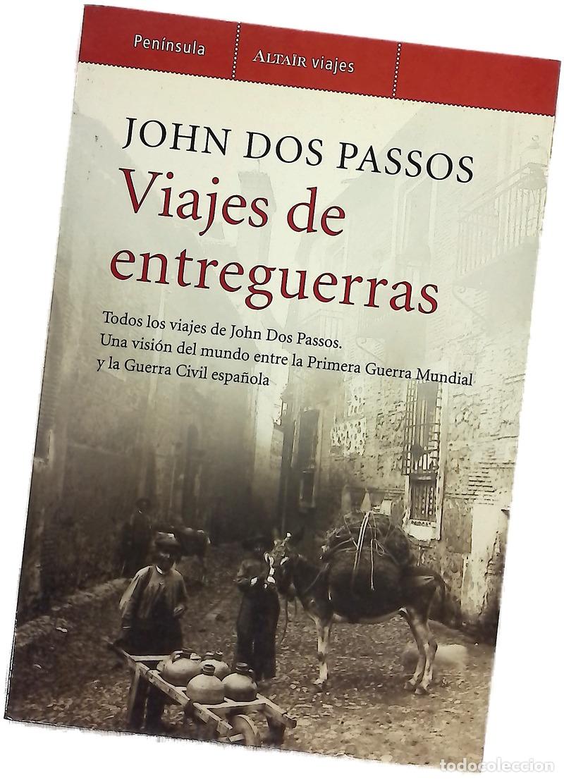 Libros: Viajes de entreguerras - Dos Passos, John
