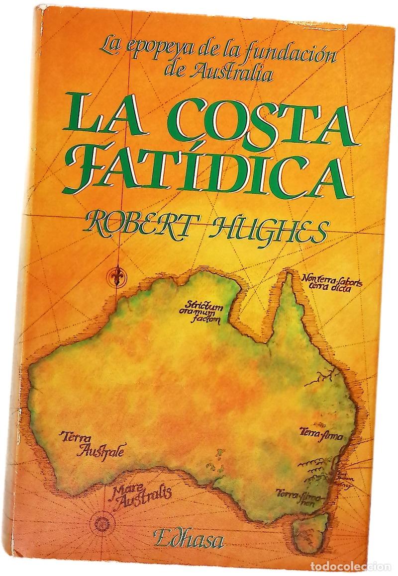 Libros: La costa fat&iacute;dica - Hughes, Robert