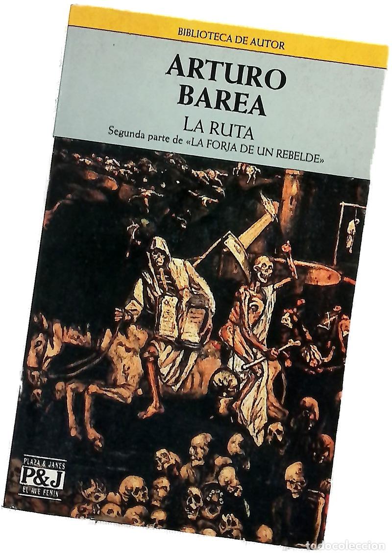 Libros: La ruta - Barea, Arturo - Plaza & Jan&eacute;s