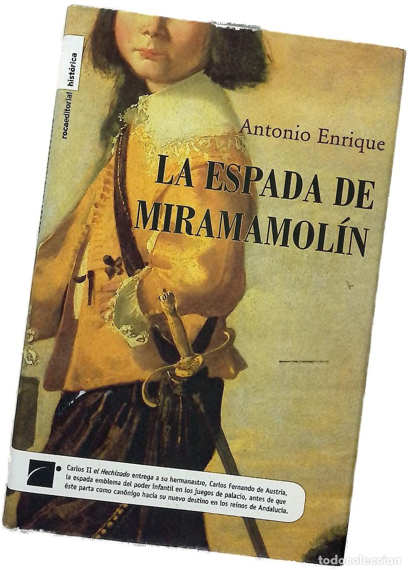 Libros: La espada de Miramamol&iacute;n - Antonio Enrique