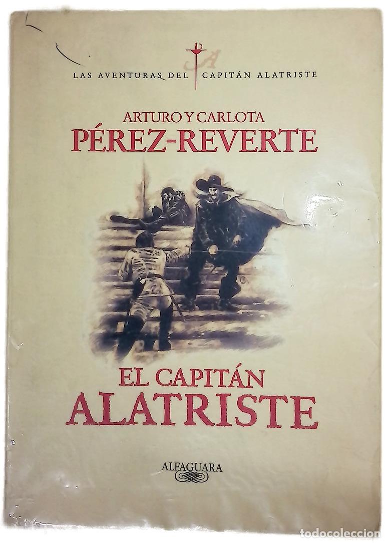 Libros: El capit&aacute;n Alatriste - P&eacute;rez-Reverte, Arturo; P&eacute;rez-Reverte, Carlota