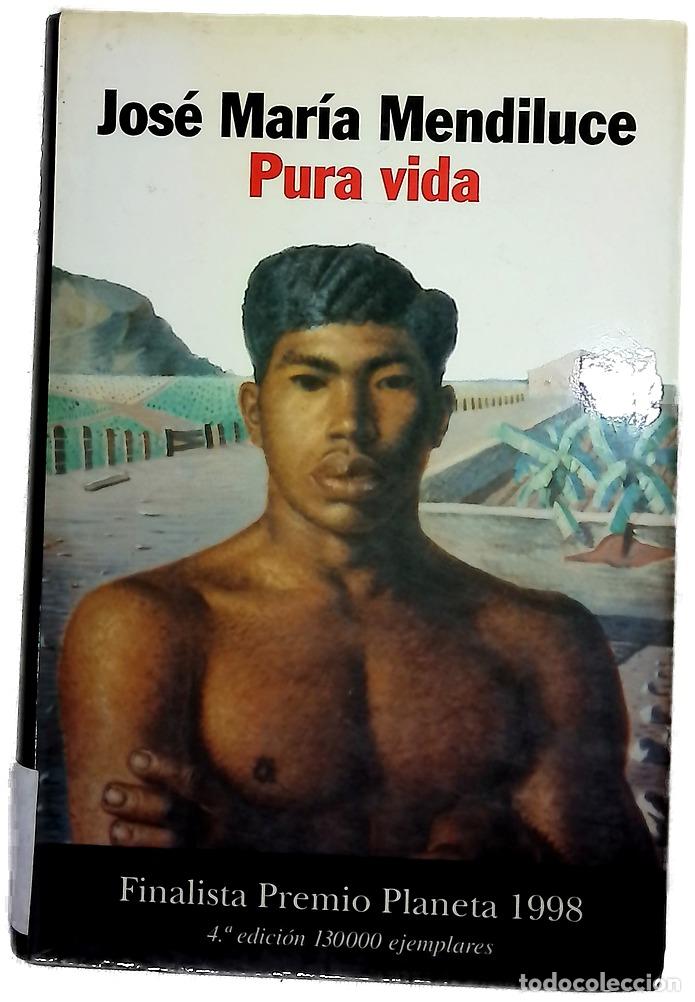Libros: Pura vida - Mendiluce, Jos&eacute; Mar&iacute;a