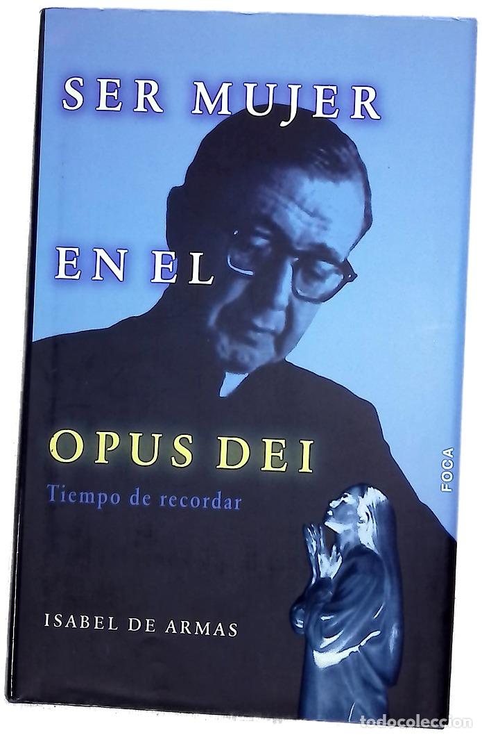 Libros: Ser mujer en el Opus Dei tiempo de recordar