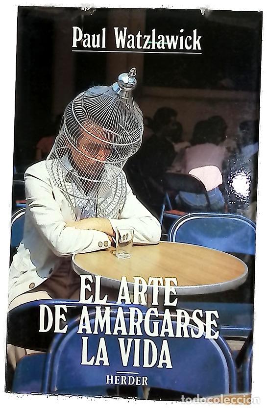 Libros: El arte de amargarse la vida