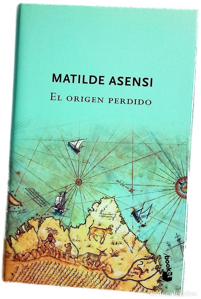 Libros: El origen perdido - Asensi, Matilde