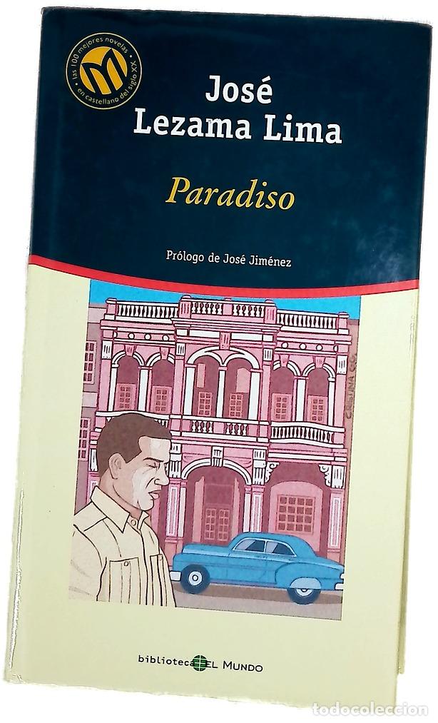 Libri di seconda mano: Paradiso - Lezama Lima, Jos&eacute;