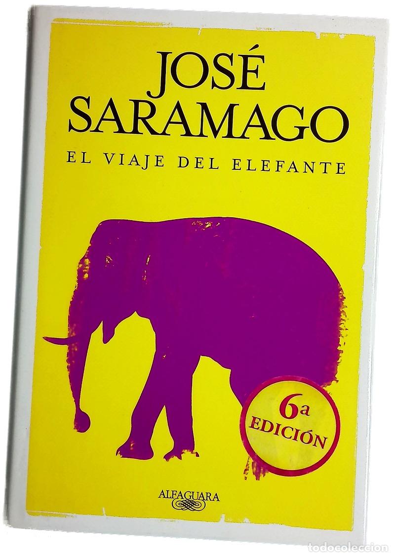 books: El viaje del elefante - Saramago, Jos&eacute;