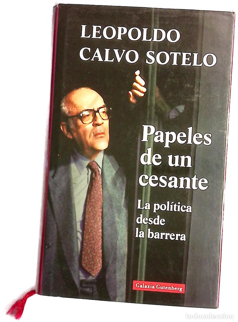 books: Papeles de un cesante la pol&iacute;tica desde la barrera