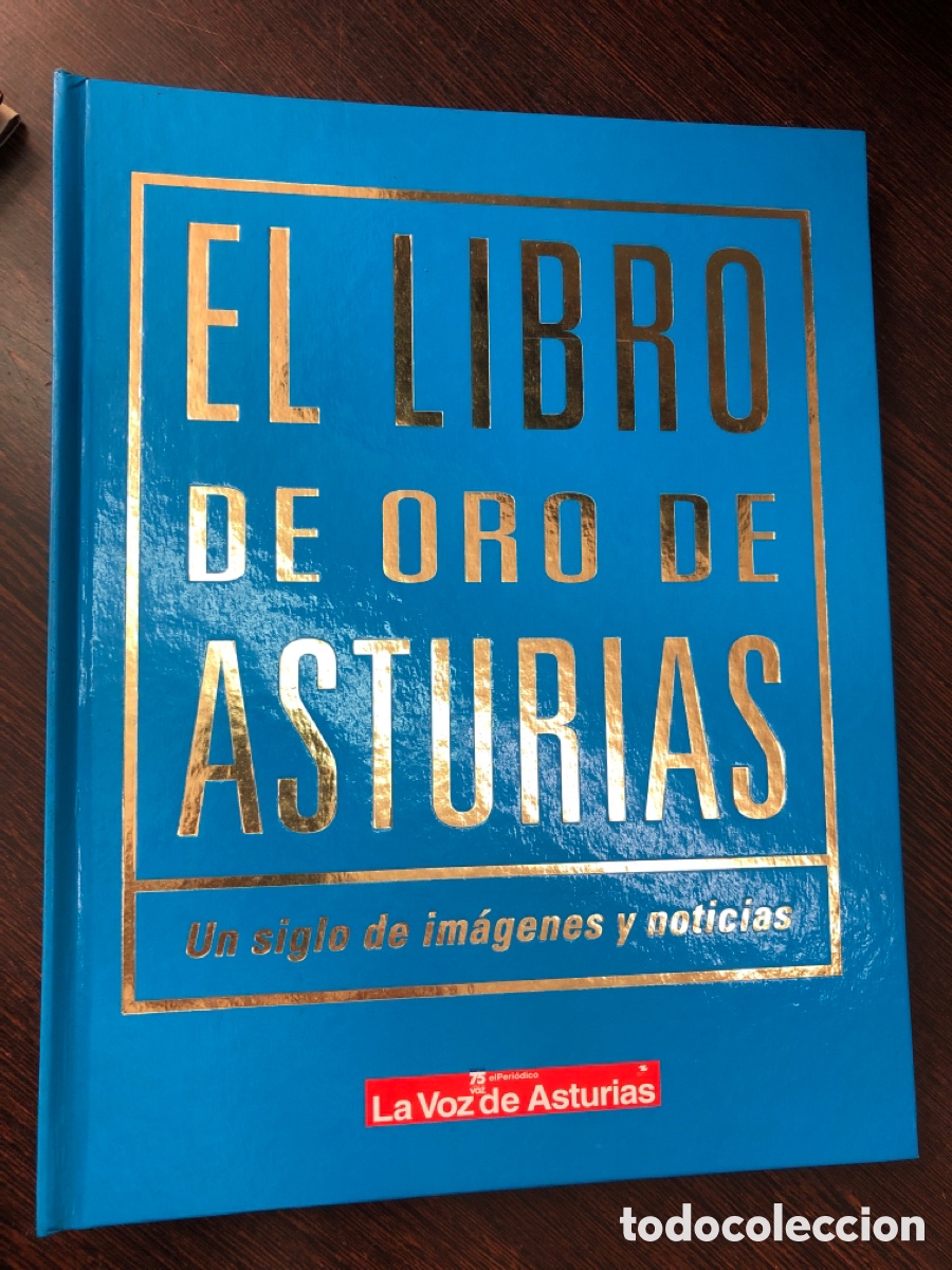 books: EL LIBRO DE ORO DE ASTURIAS LA VOZ DE ASTURIAS