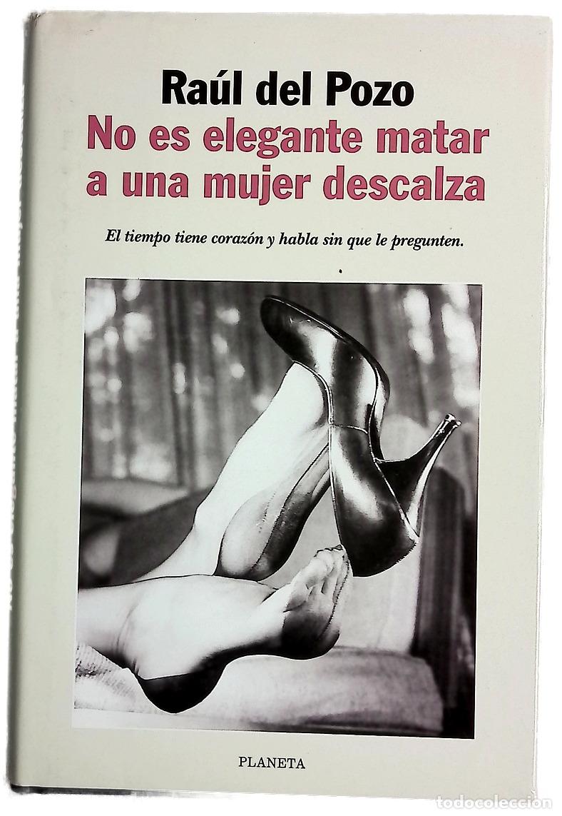 books: No es elegante matar a una mujer descalza