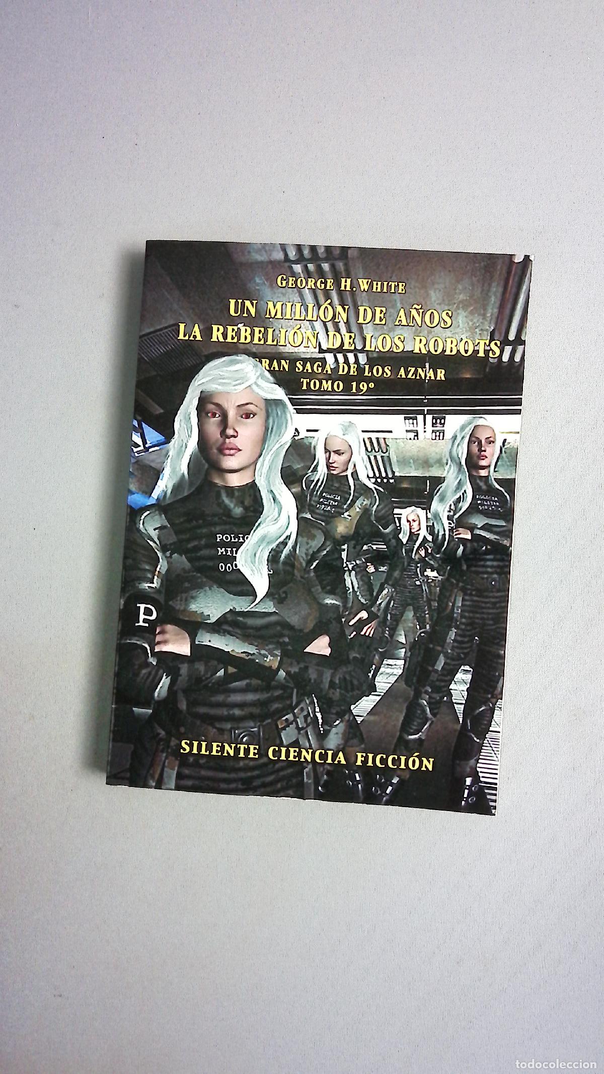 books: Un mill&oacute;n de a&ntilde;os La rebeli&oacute;n de los robots