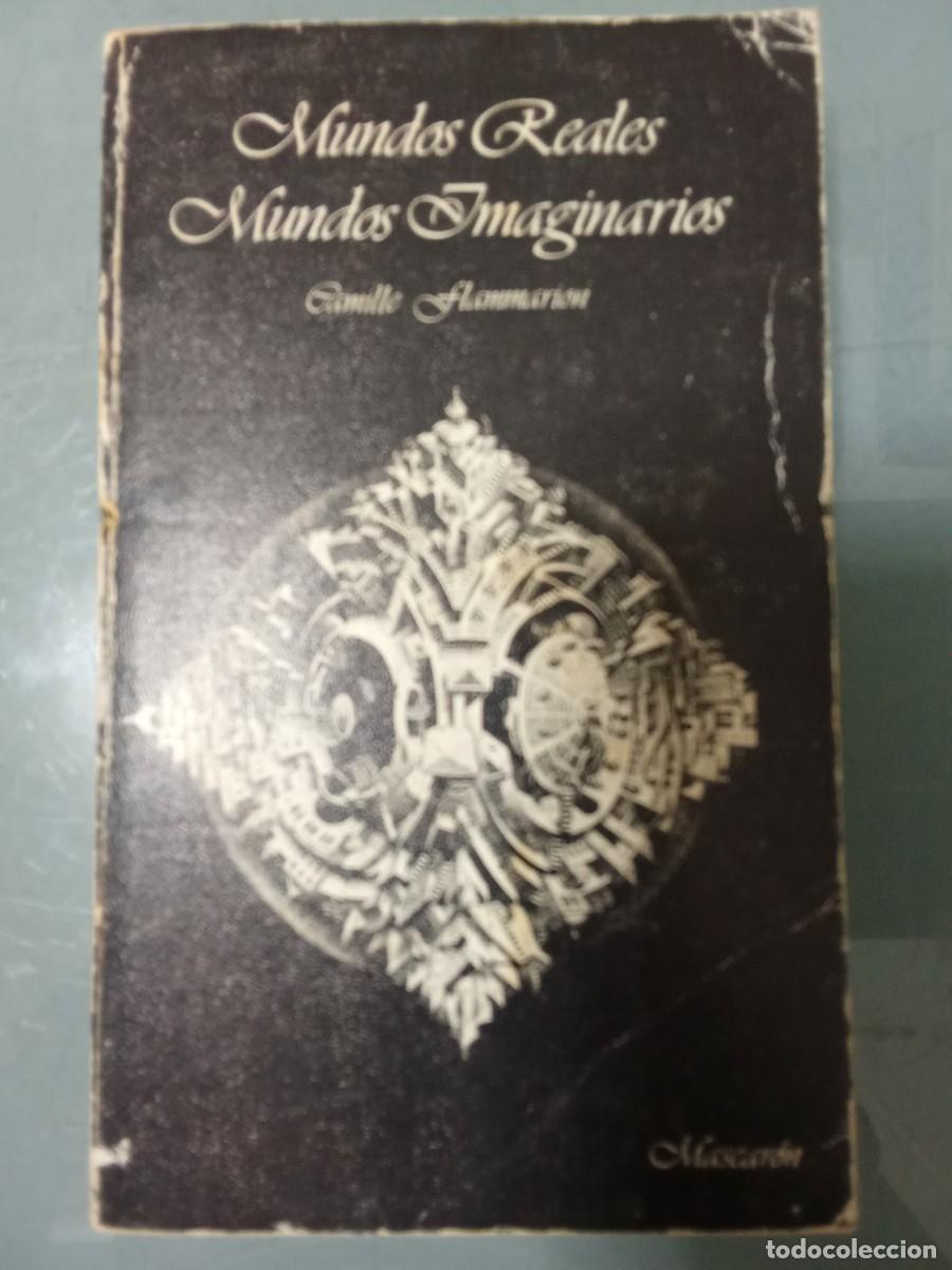 Livros em segunda m&atilde;o: MUNDOS REALES MUNDOS IMAGINARIOS - Flammarion.