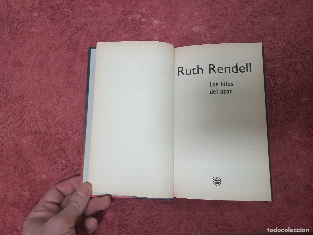Libros: Los hilos del Azar - Ruth Rendell - ed. RBA - 2001 - Foto 4