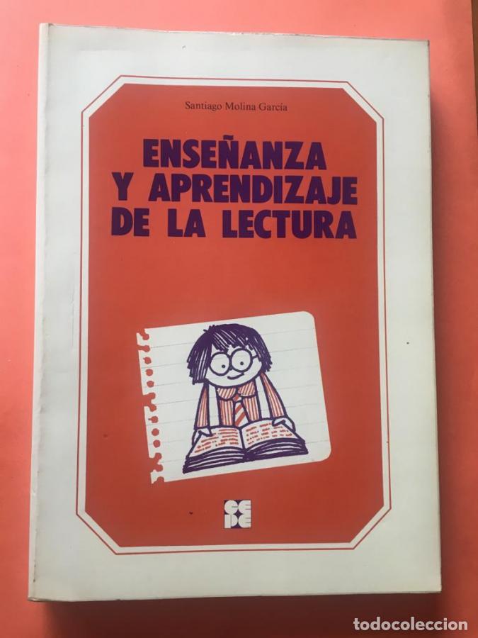 Libri di seconda mano: Ense&ntilde;anza y aprendizaje de la lectura - Molina Garc&iacute;a, Santiago