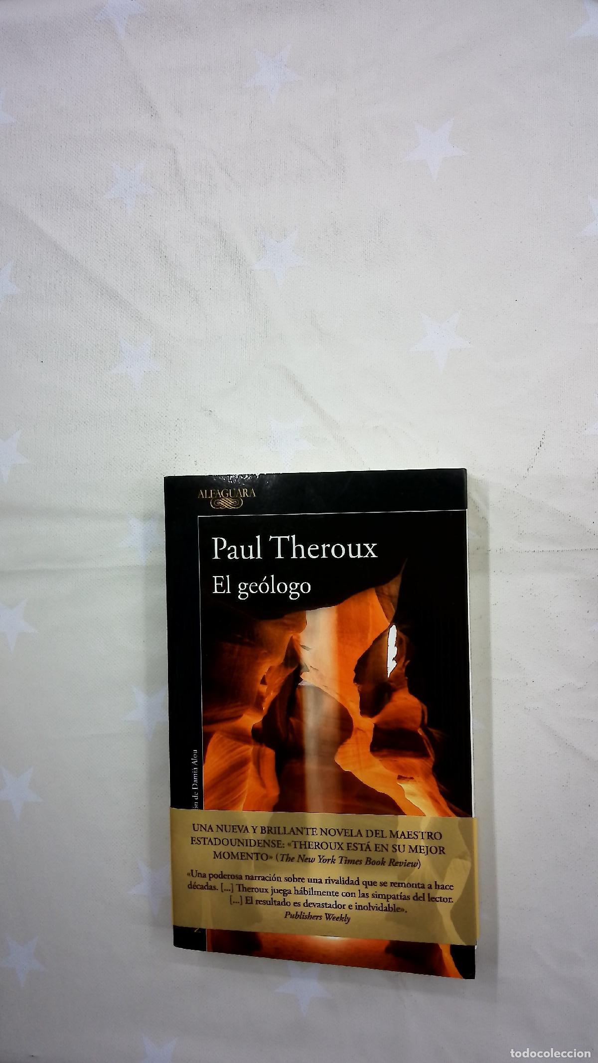 Libros: El ge&oacute;logo - Theroux, Paul; Alou, Dami&aacute;n