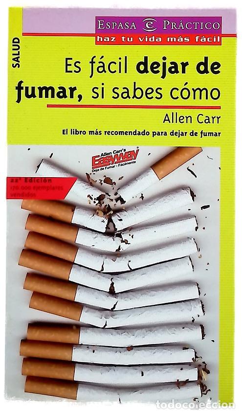 Libros: Es f&aacute;cil dejar de fumar, si sabes c&oacute;mo