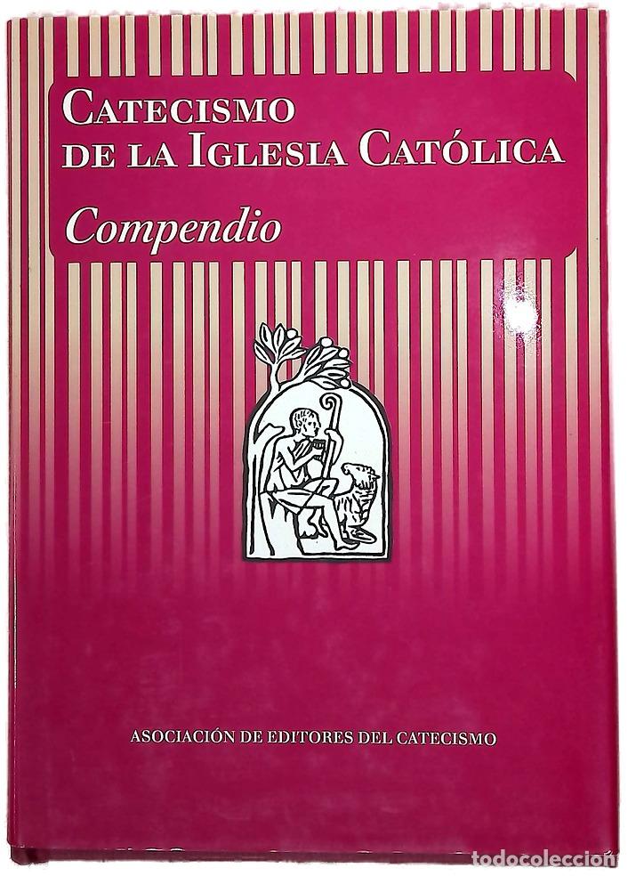Libros: Catecismo de la Iglesia Cat&oacute;lica compendio