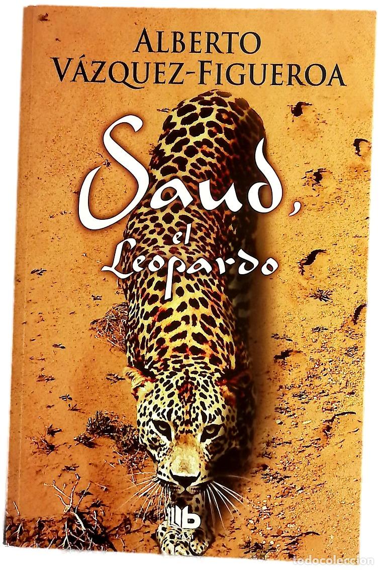 Libros: Saud, el leopardo - V&aacute;zquez-Figueroa, Alberto