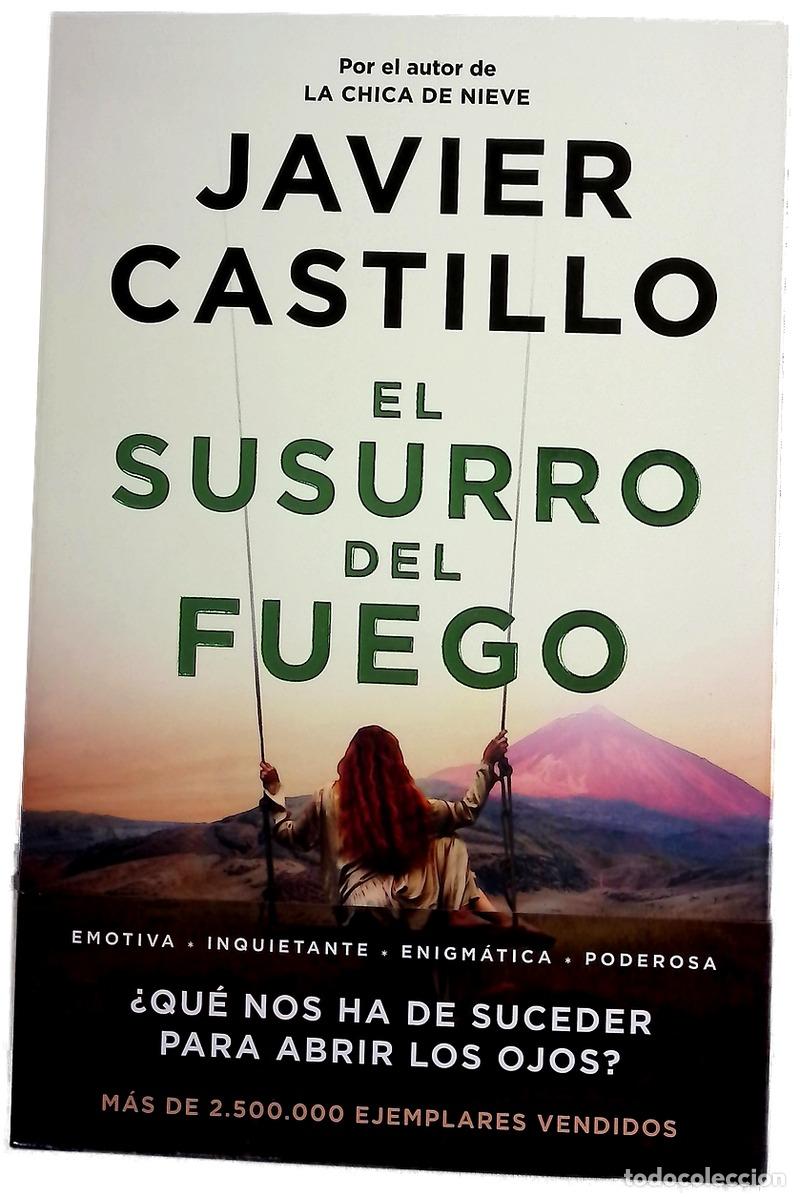 Libros: El susurro del fuego - Javier Castillo
