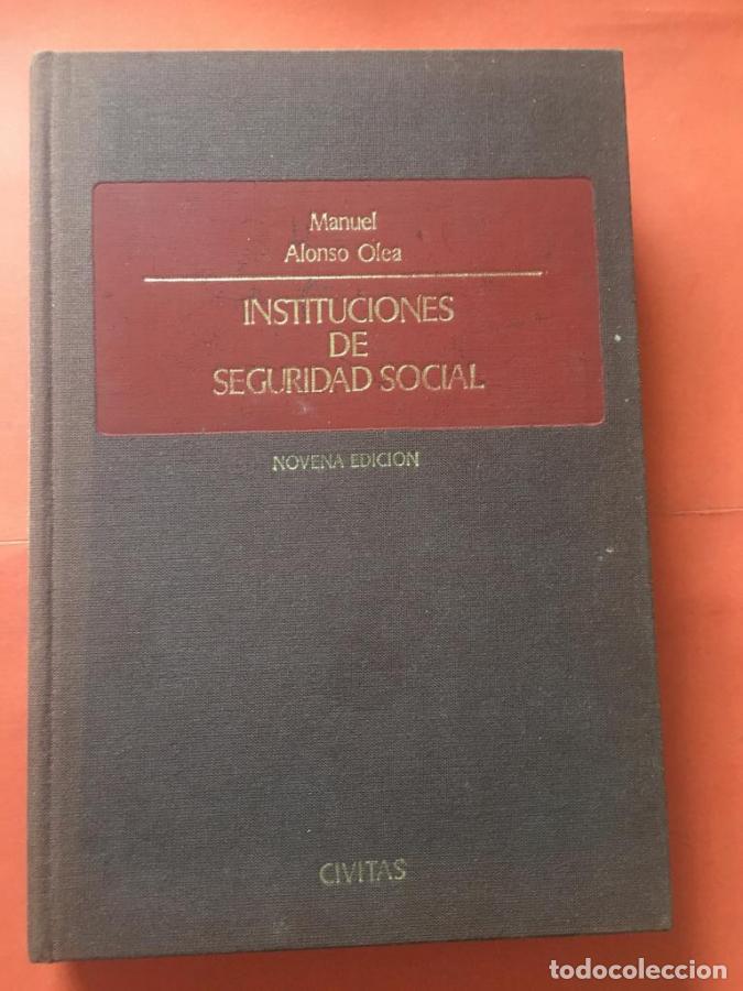 Libri di seconda mano: INSTITUCIONES DE SEGURIDAD SOCIAL - Alonso Olea, Manuel
