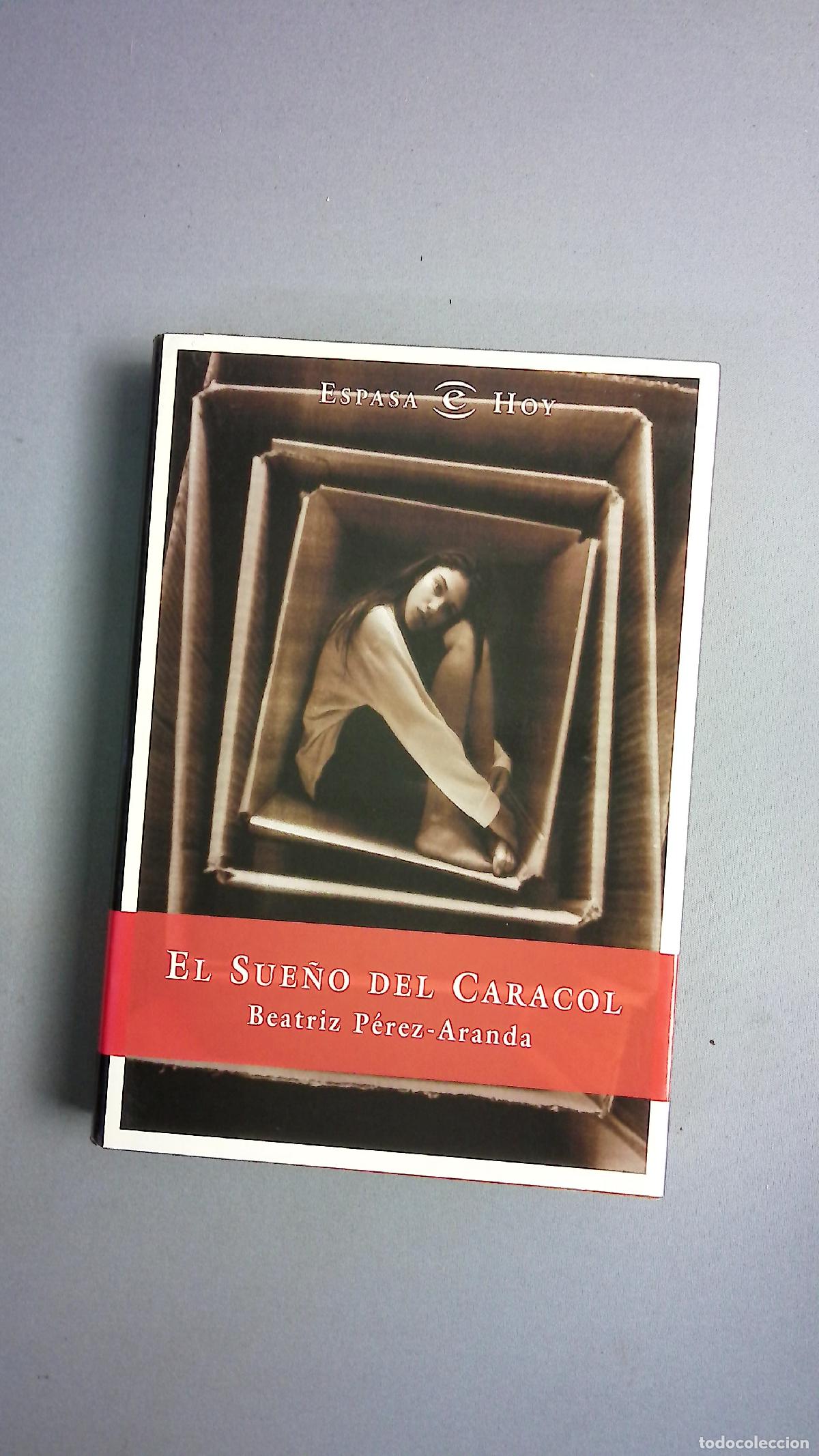 Livros em segunda m&atilde;o: El sue&ntilde;o del caracol - P&eacute;rez-Aranda, Beatriz