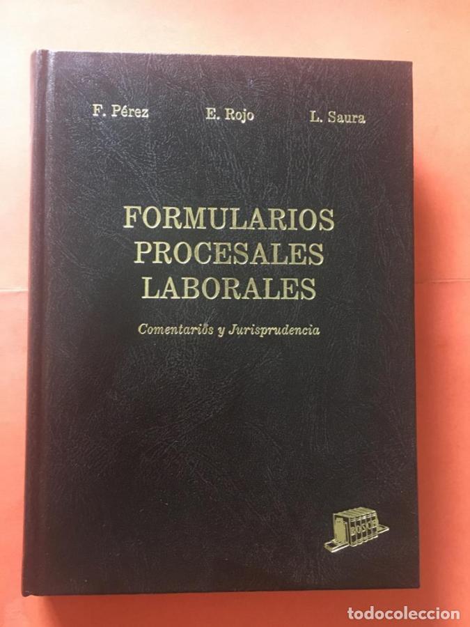 Livros em segunda m&atilde;o: FORMULARIOS PROCESALES LABORALES. COMENTARIOS Y JURISPRUDENCIA. - PEREZ/LOJO/SAURA F.E.L.