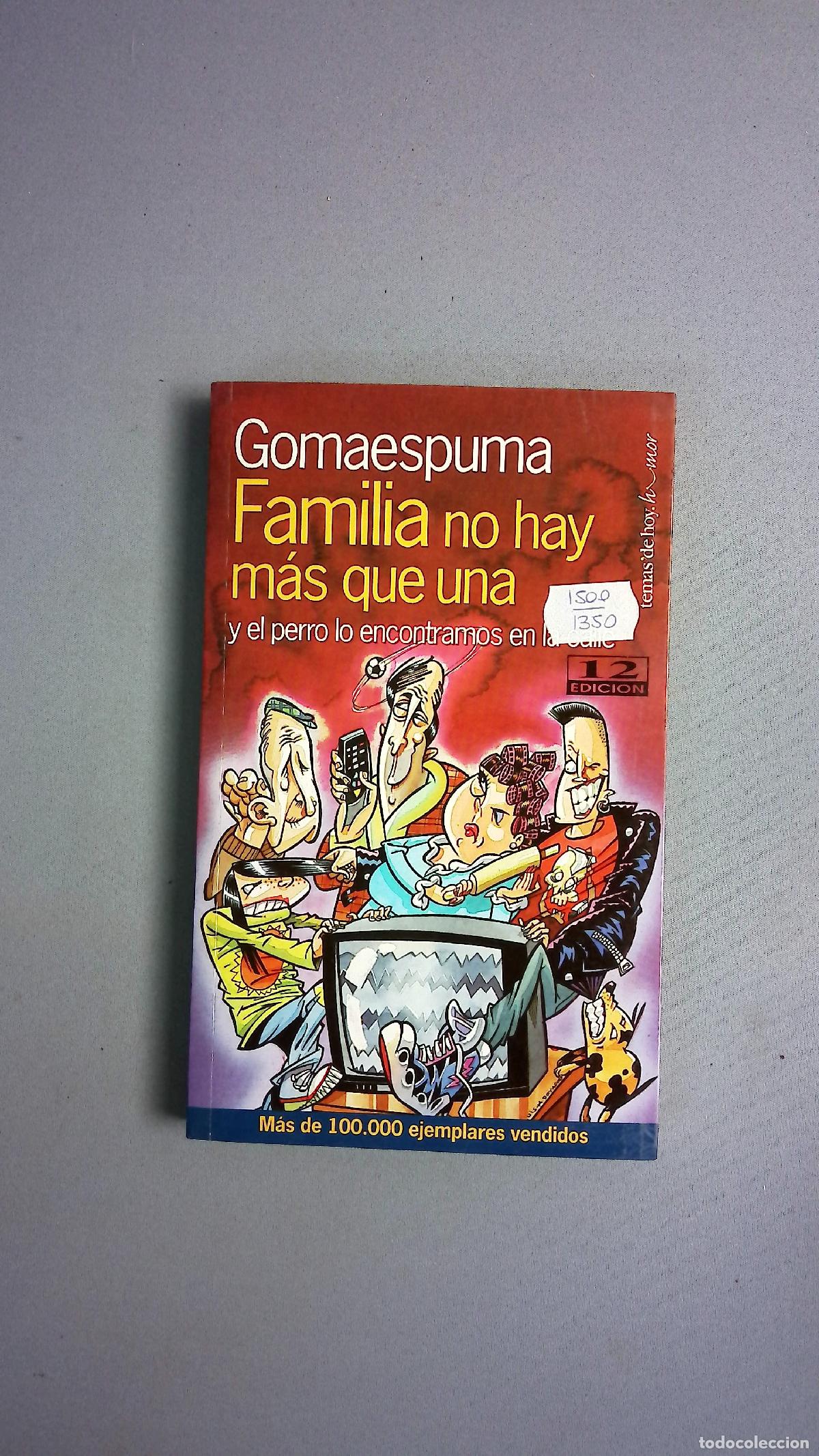 Libros: Familia no hay m&aacute;s que una : y el perro lo encontramos en la calle