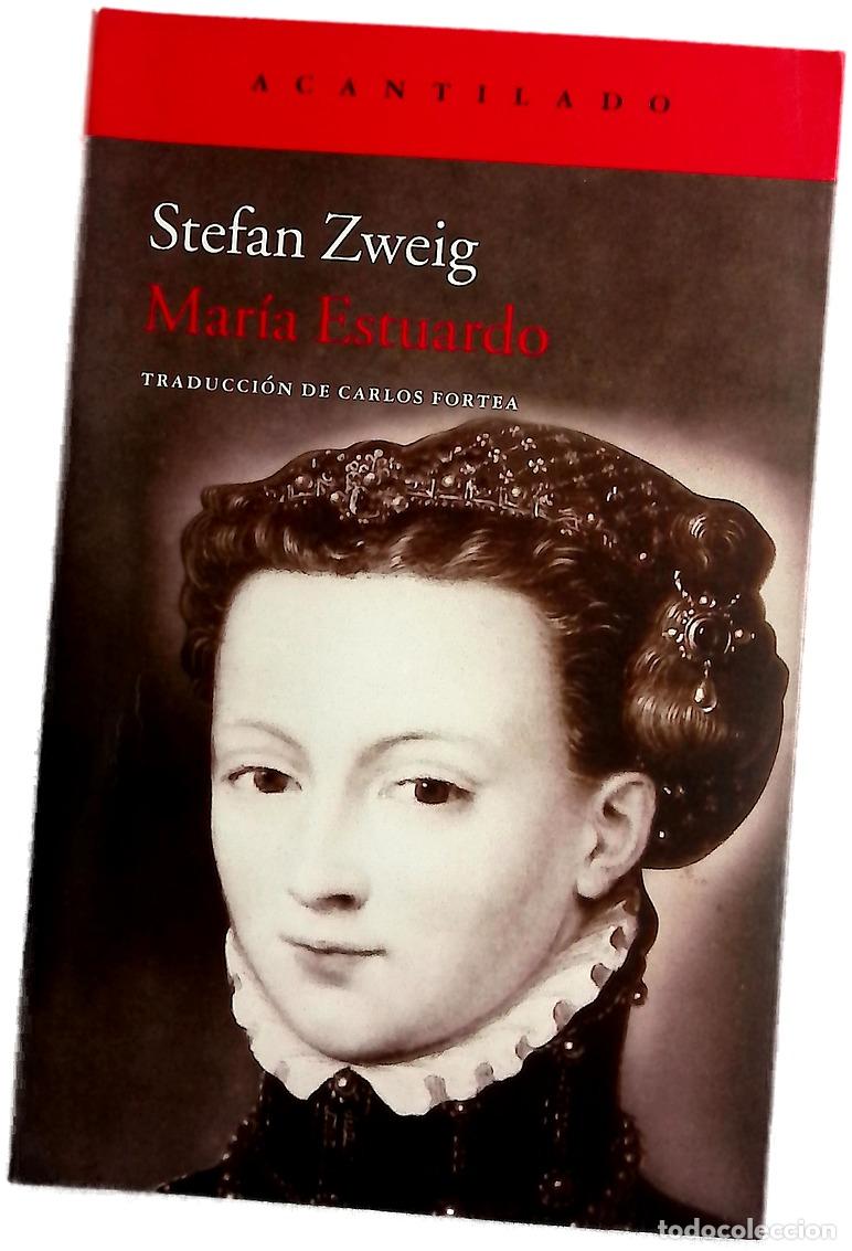 Libros: Mar&iacute;a Estuardo - Zweig, Stefan