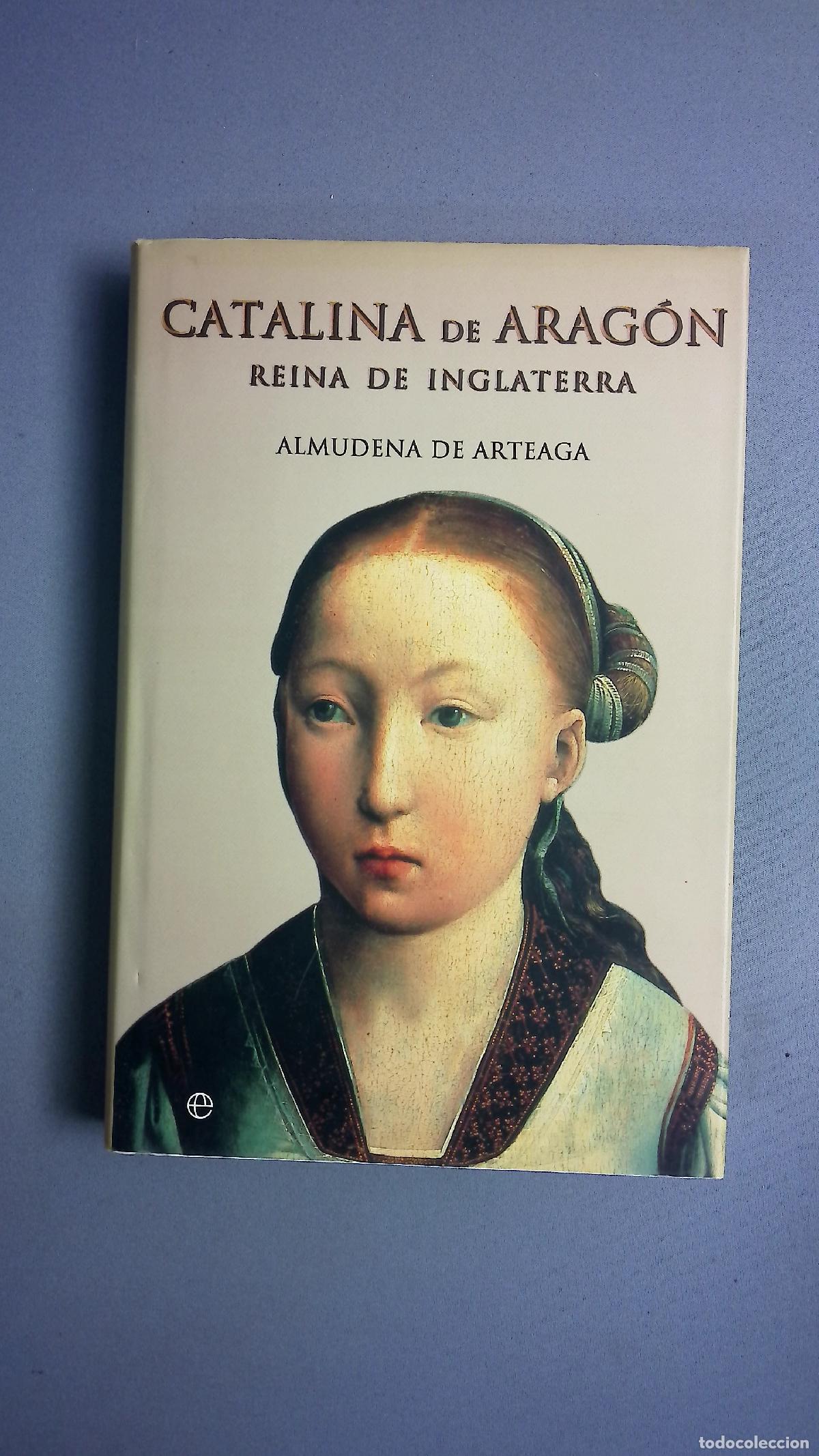 Libros: Catalina de Arag&oacute;n Reina de Inglaterra