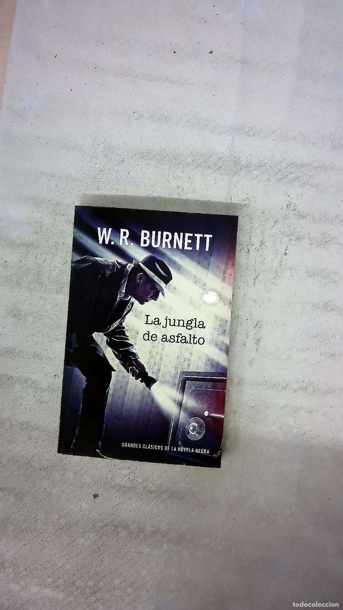 Livros em segunda m&atilde;o: La jungla de asfalto - Burnett, W. R; Claramunda Bes, Jos&eacute; Mar&iacute;a