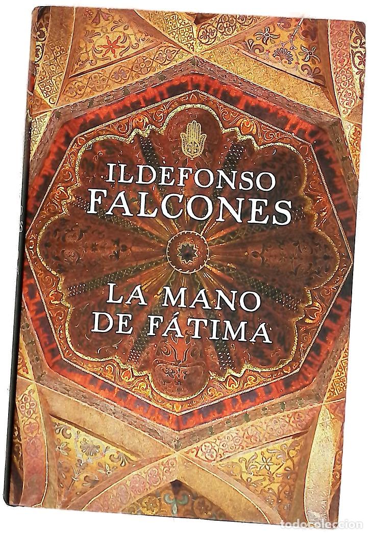 Libros: La mano de F&aacute;tima - Falcones, Ildefonso