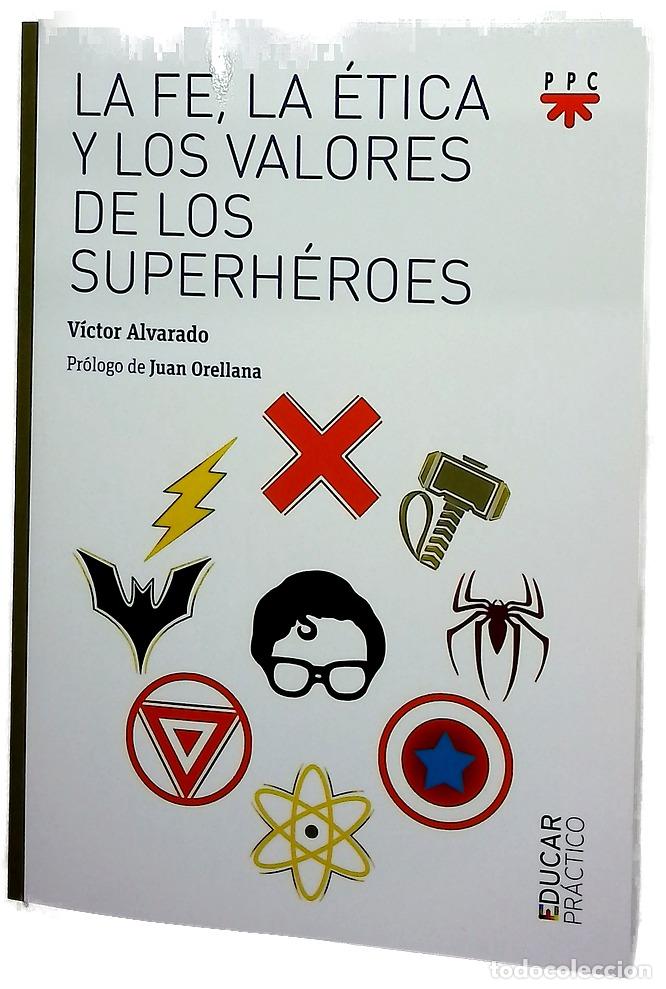 books: La fe, la &eacute;tica y los valores de los superh&eacute;roes
