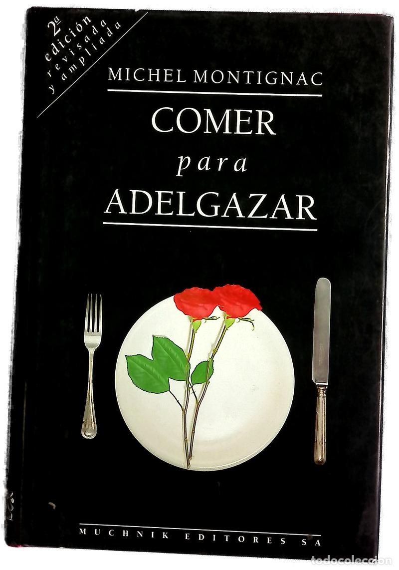 books: Comer para adelgazar - Montignac, Michel