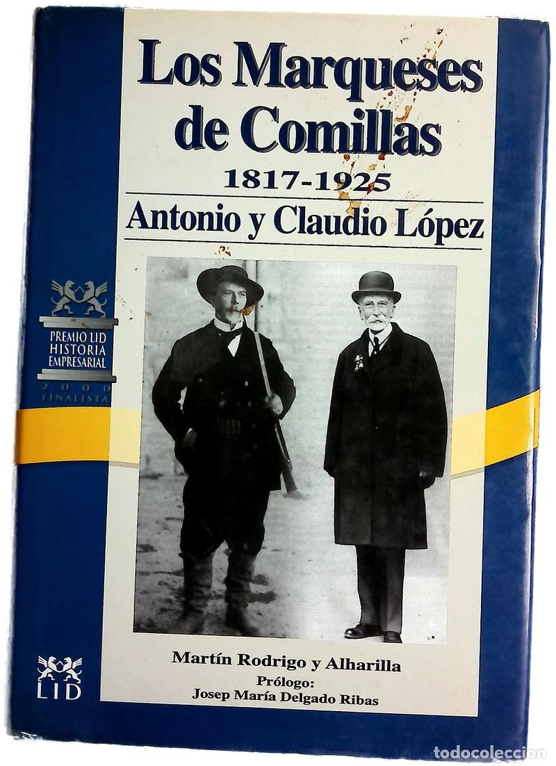 Libros: Los Marqueses de Comillas Antonio y Claudio L&oacute;pez, 1817-1925