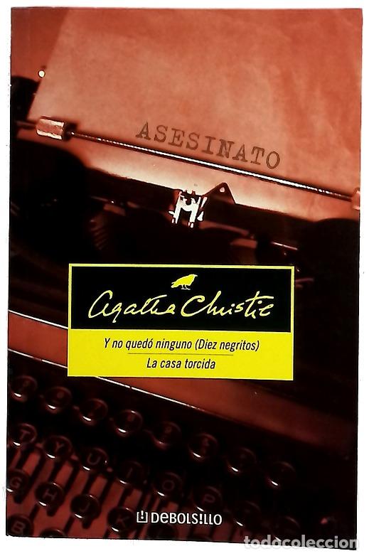 Libros: Y no qued&oacute; ninguno (Diez negritos) La casa torcida